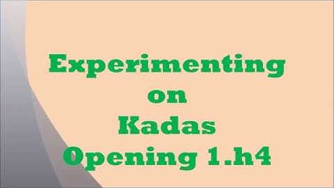 Kadas Opening/Samurai Opening