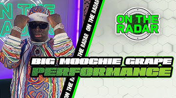 Big Moochie Grape "Yea" On The Radar Live Performance