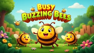 "Busy Buzzing Bees Song for Kids | Fun Learning and Dance with Bees!"