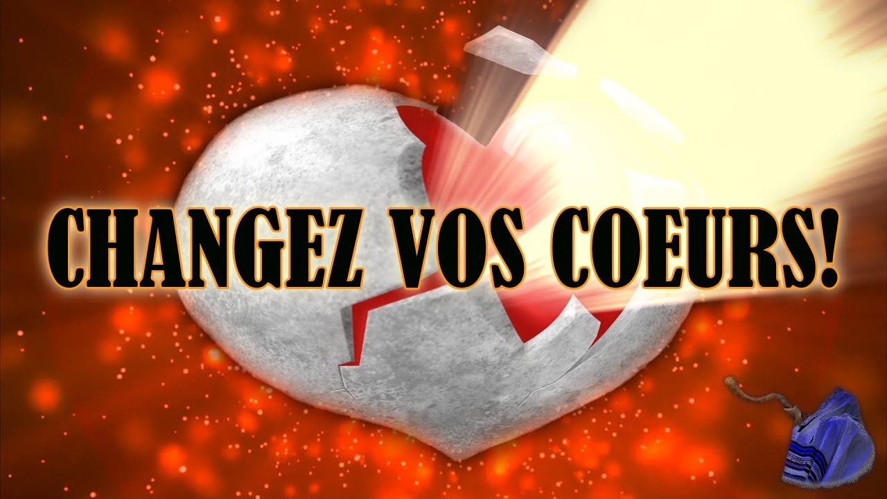 CHANGEZ VOS CŒURS! YouTube CHANGEZ VOS CŒURS! YouTube