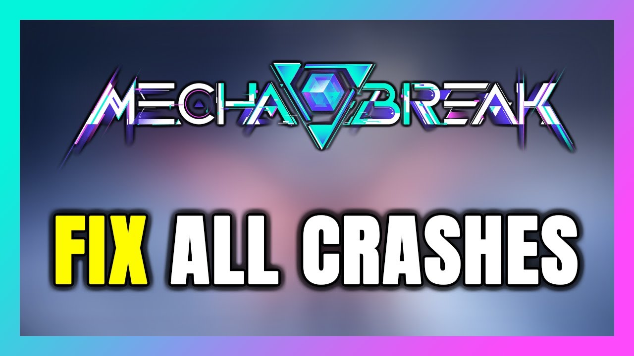 How to FIX Mecha BREAK Crashing, Freezing, Not Launching, Stuck & Black ...