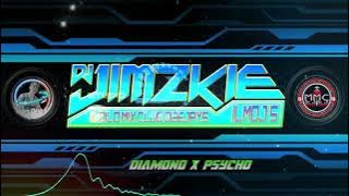 Diamonds x Psycho | DJ Jimzkie Remix Free FLp 2022