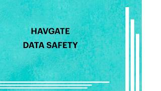 Data Safety at HAVGATE 🔒