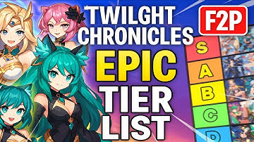 Twilight Chronicles F2P Guide – Full Tier List Breakdown and Rankings