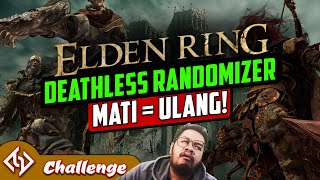 [🔴] M4TI = ULANG - Elden Ring Deathless Randomizer (Attempt 1)