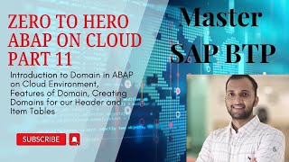 11. Introduction to Domain, Domain Creation in ABAP on Cloud