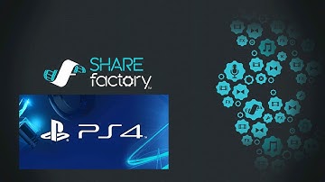 PlayStation SHAREfactory - Overview on PS4! (1.70 Update)