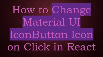 How to Change Material UI IconButton Icon on Click in React