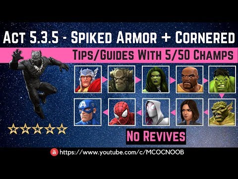 MCOC: Act 5.3.5 – Spiked Armor & Cornered Path Tips/Guides – No Revives with 5 50 champ-story quest