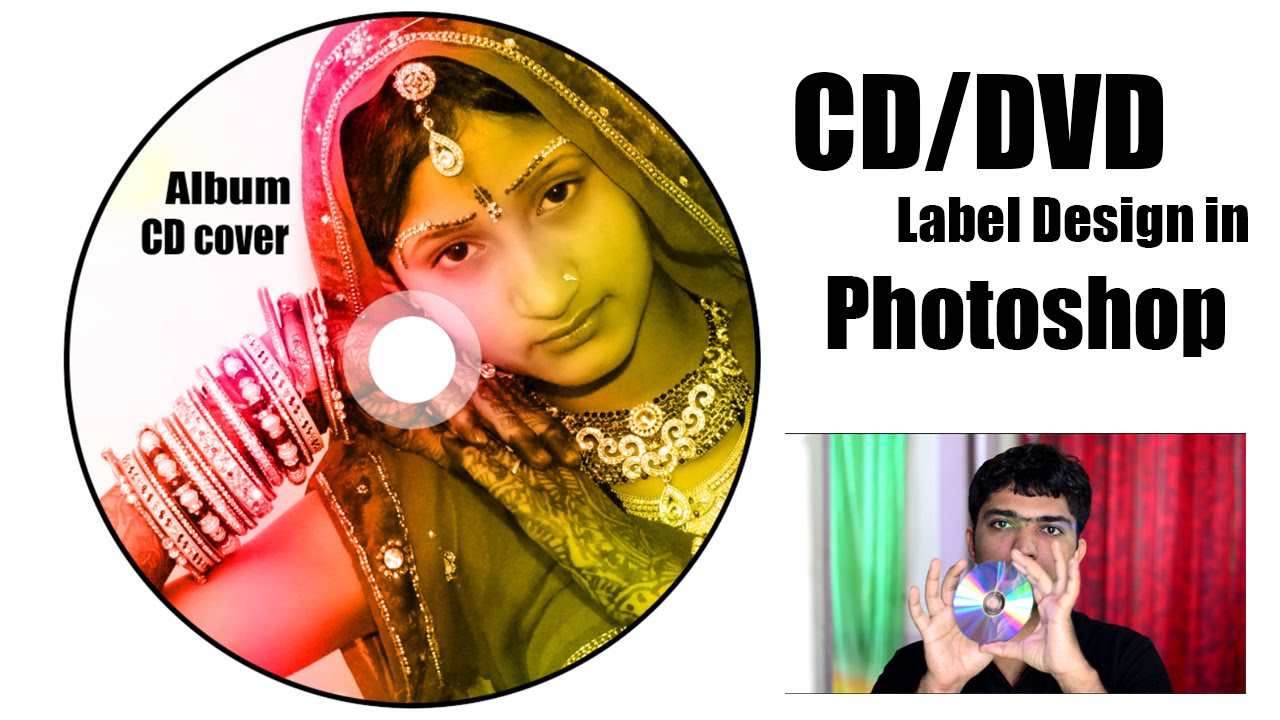 ปกซีดี psd  Update New  How to Design CD DVD Label/cover in adobe Photoshop