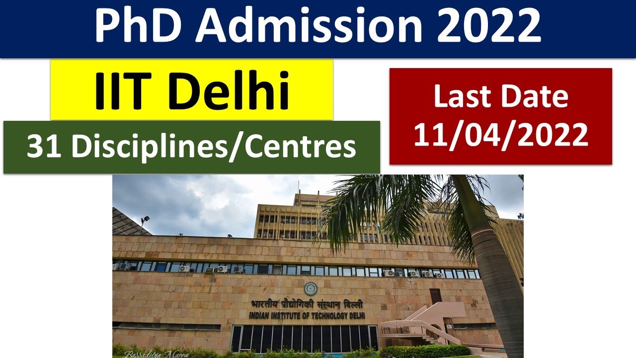 iit delhi phd admission 2022 humanities