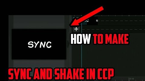 How To Make (Sync And Shake) ini CCP - #Tutorial