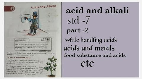 Std -7 basic science 3rd chapter Acids and Alkalis part -2