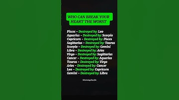 Can Break Your Heart the Worst? (Zodiac Editions) #zodiac #zodiacsigns #astrology #horoscope #tarot