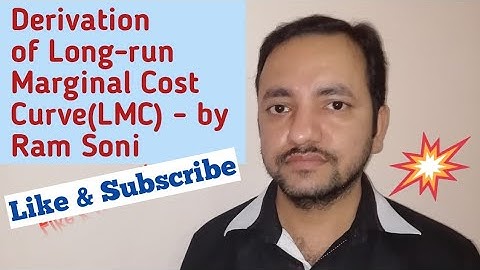 Derivation of Long-run Marginal Cost Curve(LMC) - by Ram Soni