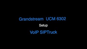 Grandstream UCM 6302 SIPTrunk Setup