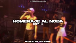 HOMENAJE AL NOBA - Dj Mateo Villagra