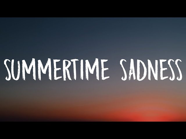 Lana Del Rey - Summertime Sadness (Lyrics) class=