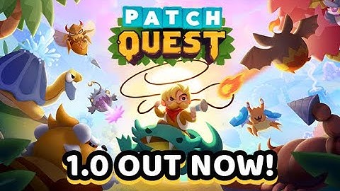Patch Quest | Official PC Launch Walkthrough (PC) @ 2K 60 fps