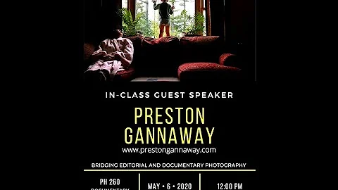 In-Class Guest Speaker: Preston Gannaway