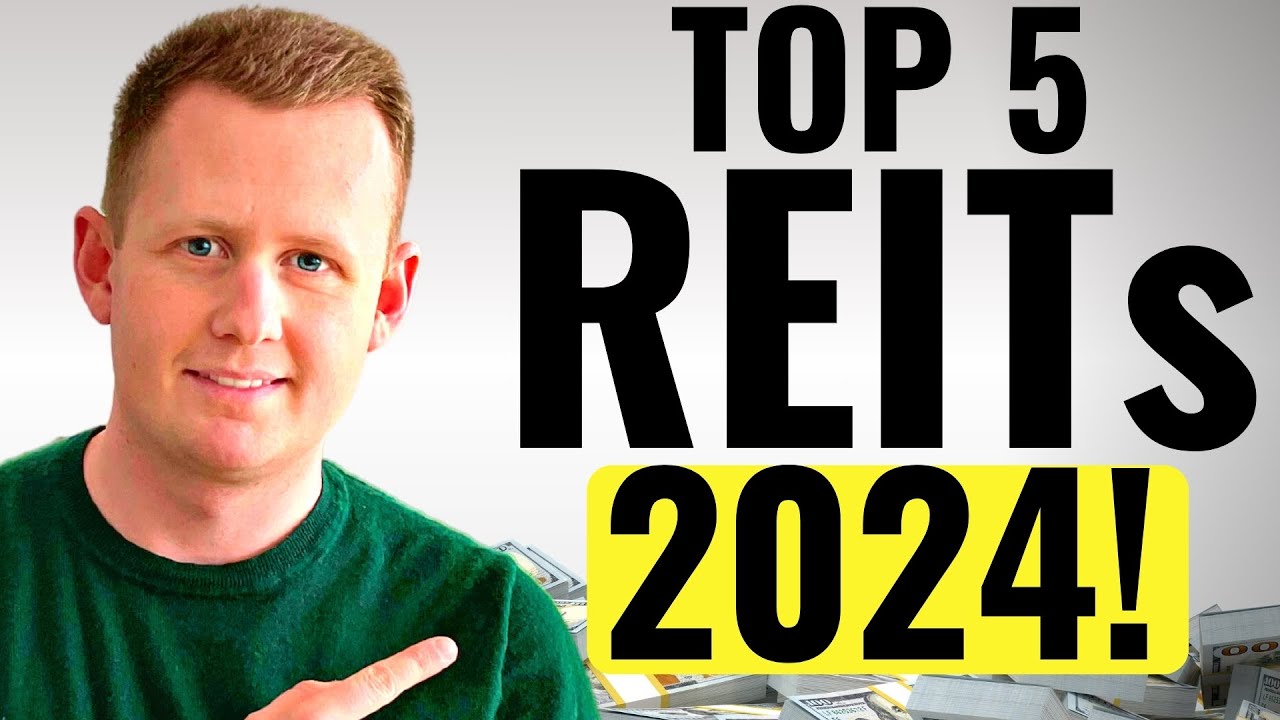 Top 5 BEST REITs for 2024! Dividend Investing YouTube