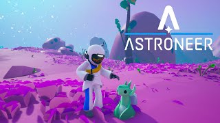 [ Astroneer ]  Исследуем новенькую планету ;P #2