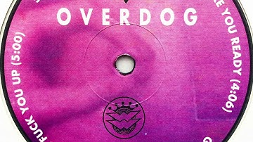 Overdog • F**k You Up (1992)