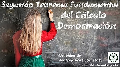 Segundo Teorema Fundamental del Cálculo. Demostración
