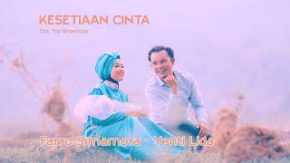 Farro Simamora feat Yenti Lida - Kesetiaan Cinta ( music video)