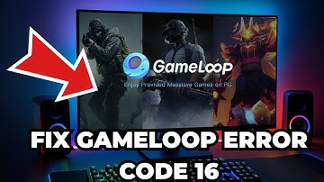 Gameloop-foutcode 16 op Windows oplossen (heel eenvoudig)