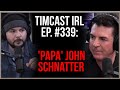 Timcast IRL - Papa John Schnatter Joins To Discuss Cancel Culture And Media Lies