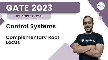 Control Systems | Complementary Root Locus | Ankit Goyal | Kreatryx GATE
