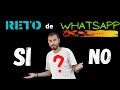 Reto de Whatsapp, SI o NO - Escuela de Media Buyer