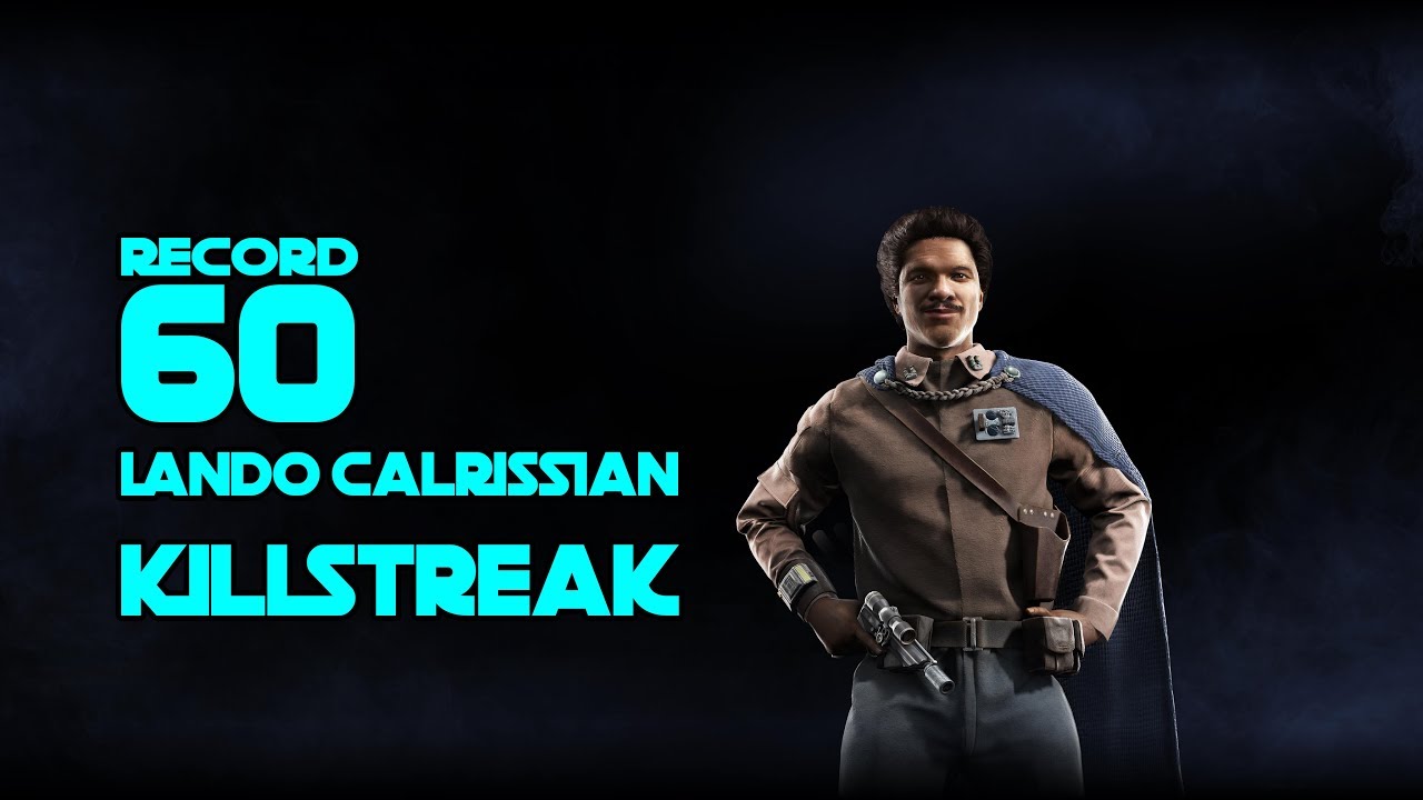 Star Wars Battlefront 2 - EPIC 60 LANDO KILLSTREAK!! INSANE MULTIKILLS!!