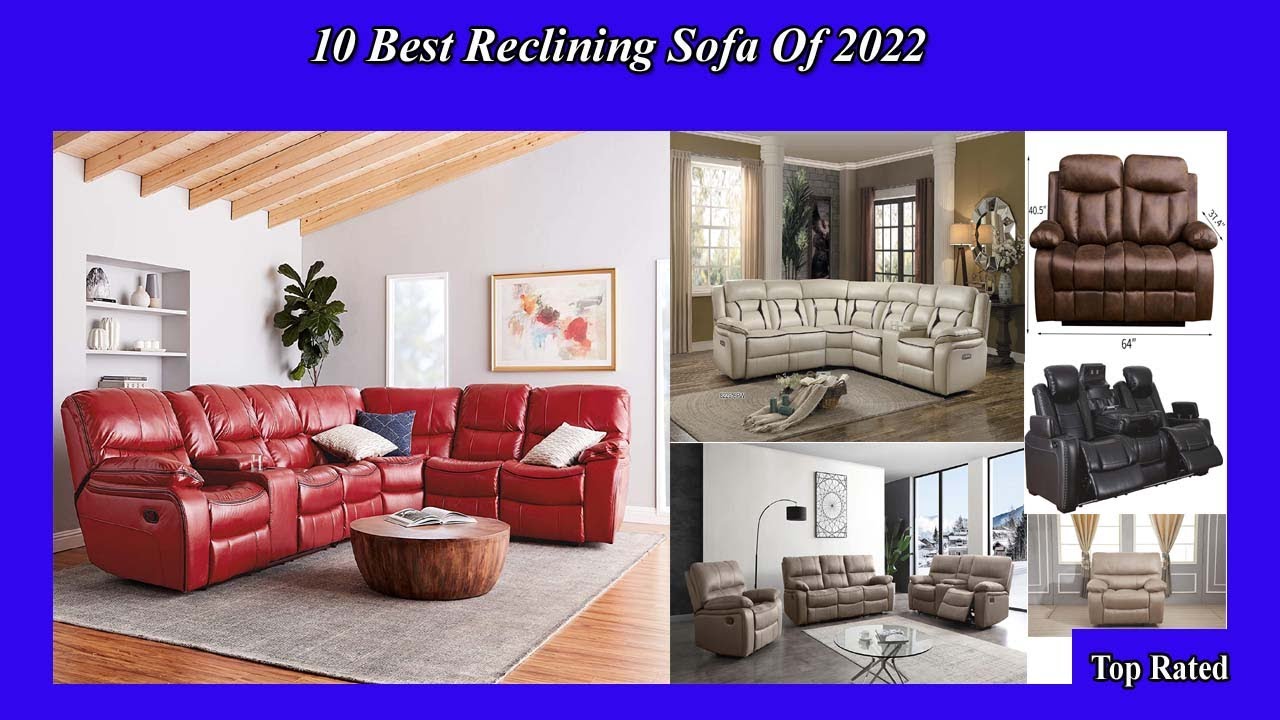 10 Best Reclining Sofa Of 2022 You
