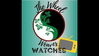 The Wheel Weaves WATCHES - WHEEL OF TIME TEASER TRAILER Coverage & Background Information: Episode 1