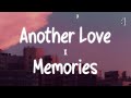 Another Love X Memories (Lyrics)