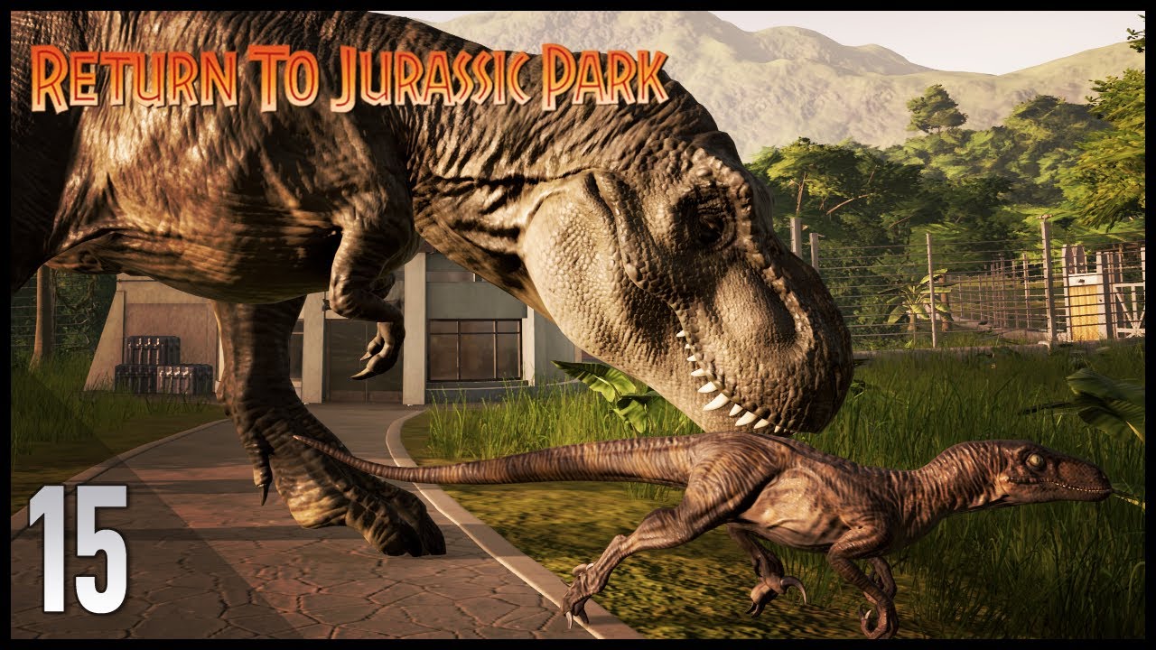 Return to Jurassic Park || 15 || TREX VS RAPTORS RAMPAGE! - YouTube