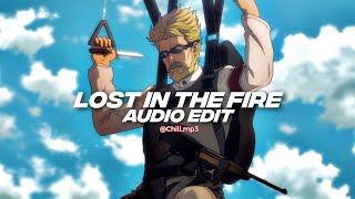 Lost In The Fire - The Weeknd Edit Audio