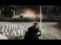 Lord of the Rings | This is war - Tribute Music Video