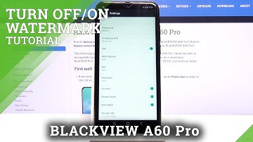 How to Add Watermark to Photos on BLACKVIEW A60 Pro – Enable and Disable Watermark