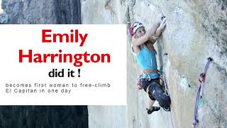 Emily Harrington - 1st woman to free-climb El Capitan in one day