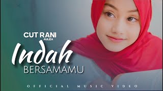 Cut Rani Auliza - Indah Bersamamu (Official Music Video)