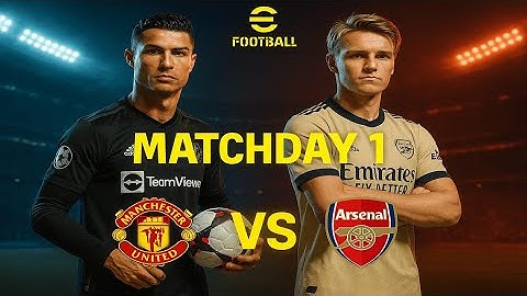 The Battle for England Begins - Manchester United vs Arsenal Matchday 1 | My League Season