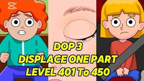 DOP3: Displace One Part || Level 401 To 450 With 💯 Solution|| Latest Video 📷|| GamePlay🎯💖