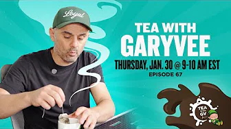 Answering your business questions LIVE! | Tea with GaryVee Episode 67