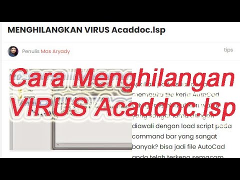 cara-menghilangkan-virus-acaddoc-lsp-||-tips-anf-trick-||-autocad