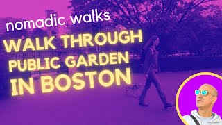 4K walking tour on the Boston Public Garden - Nomadic Walks