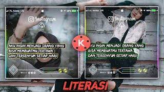 CARA MEMBUAT VIDEO QUOTES LITERASI DENGAN KINEMASTER | STORY WA | INSTAGRAM
