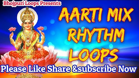 L 34 Aarti Mix Rhythm Loops || Best Bhajan Rhythm Loop || New Aarti Loop || Aarti 2020 New Video